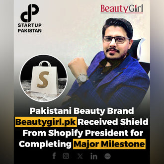 BeautyGirl.pk Becomes One of Pakistan's First Beauty Stores to Receive Shopify's 100,000 Orders Milestone Shield