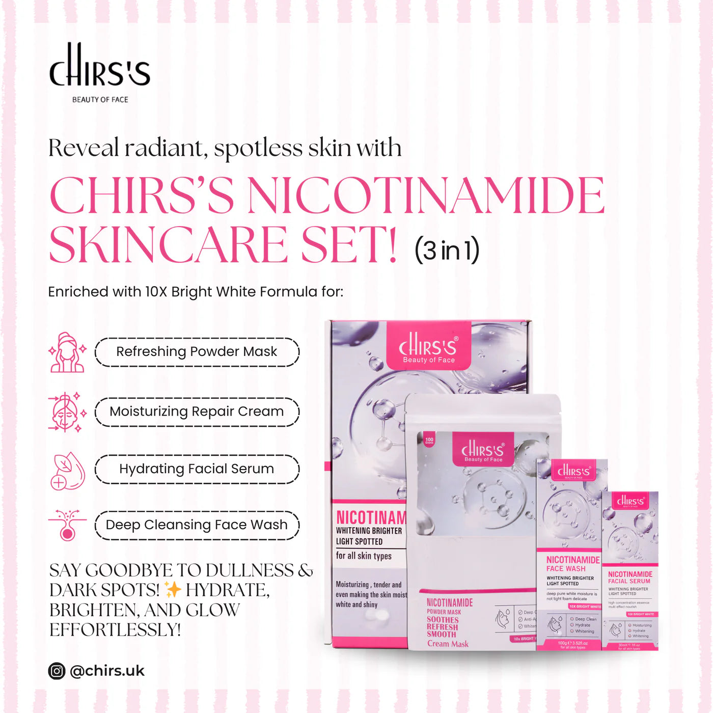 Chirss Nicotinamide Whitening Brighter 3in1 Kit